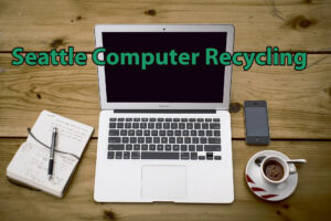 Seattle Computer Recycling - Macbook Air Recycling